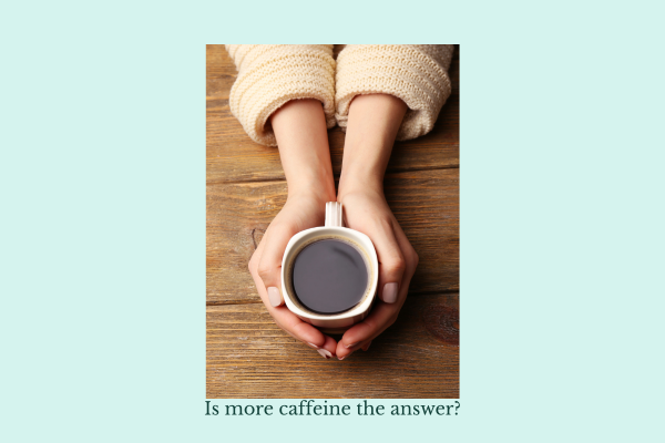 Is Caffeine the answer to the afternoon crash?